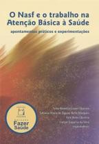 Livro - O Nasf e o trabalho na atenção básica à saúde Livro - O Nasf e o trabalho na atenção básica à saúde