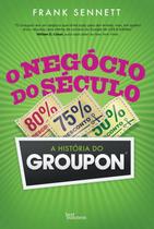 Livro - O negócio do século: A história do Groupon