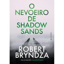 Livro O Nevoeiro de Shadow Sands Robert Bryndza