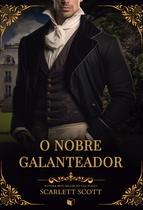 Livro - O Nobre Galanteador (Lordes Inesperados) Livro - O Nobre Galanteador (Lordes Inesperados)