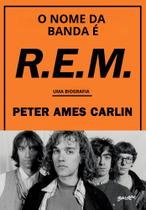 Livro - O nome da banda é R.E.M. (Edição em capa dura com brindes) Livro - O nome da banda é R.E.M. (Edição em capa dura com brindes)