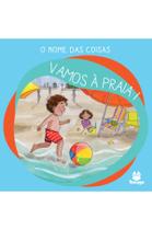 Livro - O nome das coisas: Vamos à praia!
