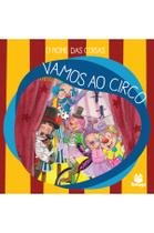 Livro - O nome das coisas: Vamos ao circo