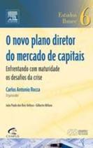 Livro O Novo Plano Diretor do Mercado de Capitais (Carlos Antonio Rocca Organizador)