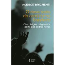 Livro - O novo rosto do catolicismo brasileiro