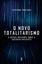Livro - O novo totalitarismo