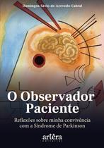 Livro - O Observador Paciente: Livro - O Observador Paciente: