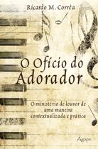 Livro - O ofício do adorador