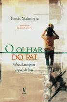 Livro - O olhar do pai: dez chaves para os pais de hoje