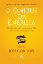 Livro O Ônibus da Energia Jon Gordon