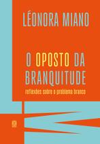 Livro - O oposto da branquitude