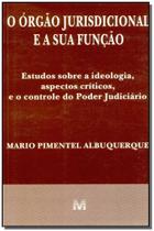 Livro - O órgão jurisdicional e a sua função - 1 ed./1997
