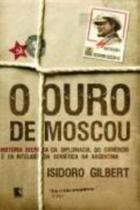 Livro - O ouro de Moscou