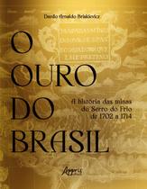 Livro - O Ouro do Brasil: Livro - O Ouro do Brasil: