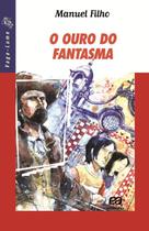 Livro - O ouro do fantasma Livro - O ouro do fantasma