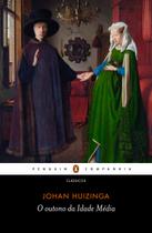 Livro - O outono da Idade Média (Nova edição)