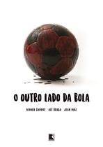 Livro - O outro lado da bola Livro - O outro lado da bola