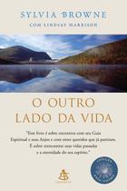 Livro O Outro Lado da Vida - Sylvia Browne - Encontros Espirituais e Guias Livro O Outro Lado da Vida - Sylvia Browne - Encontros Espirituais e Guias