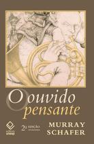 Livro - O ouvido pensante - 2ª edição Livro - O ouvido pensante - 2ª edição