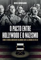 Livro - O pacto entre Hollywood e o nazismo Livro - O pacto entre Hollywood e o nazismo