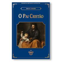 Livro O pai cristão - Dom W. Cramer
