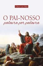 Livro - O Pai-nosso Livro - O Pai-nosso