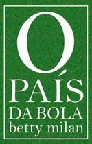 Livro - O país da bola Livro - O país da bola