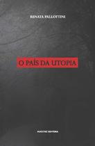 Livro - O país da utopia Livro - O país da utopia