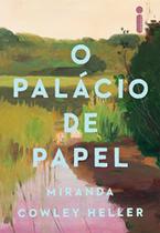 Livro O Palácio de Papel por Miranda Cowley Heller (autora) Livro O Palácio de Papel por Miranda Cowley Heller (autora)
