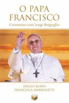 Livro - O papa Francisco: Conversas com Jorge Bergoglio