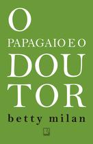 Livro - O papagaio e o doutor