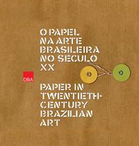 Livro - O papel na Arte Brasileira no Século XX