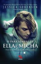 Livro - O Para Sempre de Ella & Micha