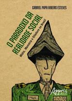 Livro - O paradoxo da realidade social: mídia, memória e ditadura no Brasil Livro - O paradoxo da realidade social: mídia, memória e ditadura no Brasil