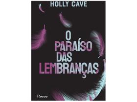 Livro O Paraíso das Lembranças Holly Cave