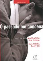 Livro - O passado me condena Livro - O passado me condena