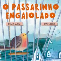 Livro - O passarinho engaiolado