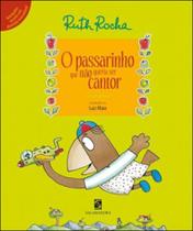 Livro - O passarinho que não queria ser cantor