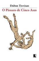 Livro - O pássaro de cinco asas Livro - O pássaro de cinco asas