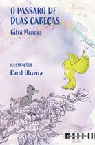 Livro - O pássaro de duas cabeças