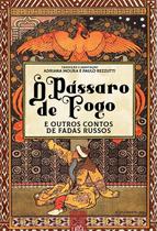 Livro - O pássaro de fogo e outros contos de fadas russos