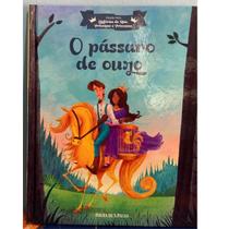 Livro O Pássaro De Ouro- Coleção Folha Histórias De Reis, Príncipes E Princesas Vol .25 - Jacob E Wilhelm Grimm