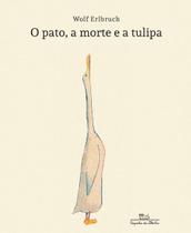 Livro - O pato, a morte e a tulipa Livro - O pato, a morte e a tulipa