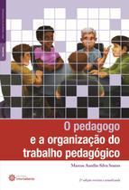 Livro - O pedagogo e a organização do trabalho pedagógico