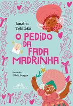 Livro - O pedido da Fada Madrinha Livro - O pedido da Fada Madrinha
