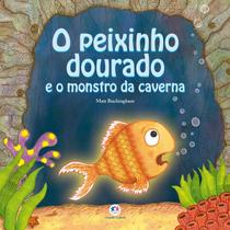 Livro - O peixinho dourado e o monstro da caverna