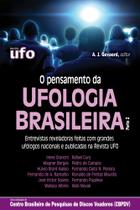 Livro O Pensamento da Ufologia Brasileira - Parte 2