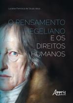 Livro - O pensamento hegeliano e os direitos humanos