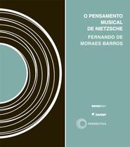 Livro - O pensamento musical de Nietzsche Livro - O pensamento musical de Nietzsche