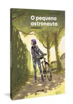 Livro - O pequeno astronauta Livro - O pequeno astronauta